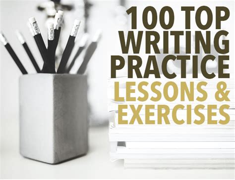 100 Writing Practice Lessons & Exercises .